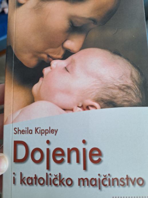 Sheila Kippley Dojenje i katoličko majčinstvo