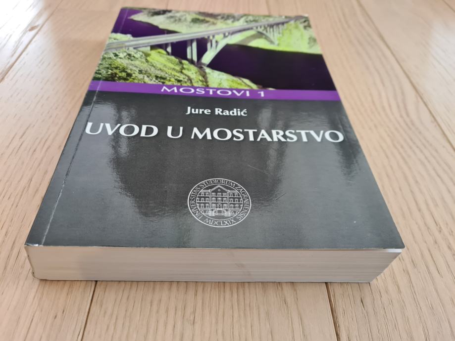 Jure Radić Jure radić: Uvod u mostarstvo