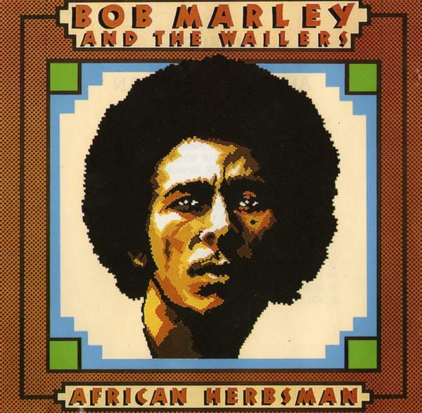 BOB MARLEY & THE WAILERS - African Herbsman   /KAO NOVO!/
