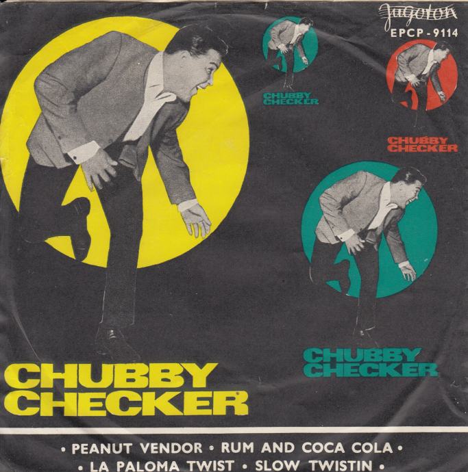 CHUBBY CHECKER RUM AND COCA COLA / PEANUT SINGL GRAMOFONSKA PLOČA