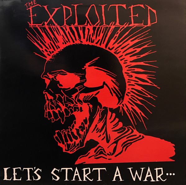 EXPLOITED - LET'S START A WAR...SAID MAGGIE ONE DAY
