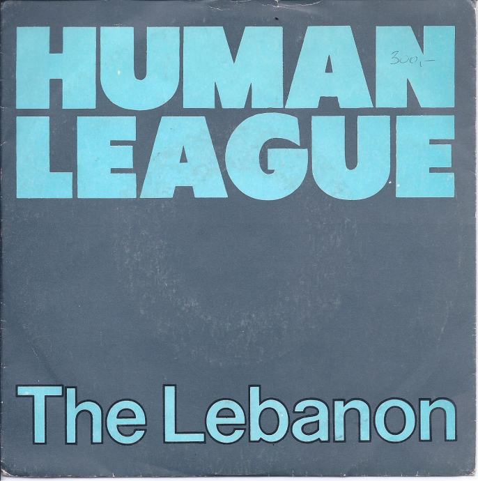Human League - Lebanon / Thirteen 7" single, Jugoton 1984.