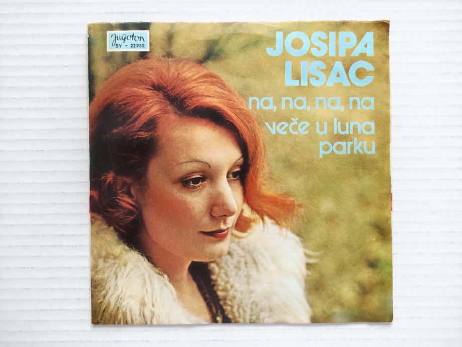 Josipa Lisac - Na, Na, Na, Na / Veče U Luna Parku (7", Single)