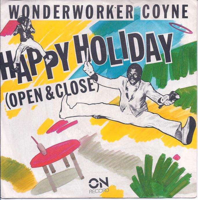Kevin Wonderworker Coyne - Happy Holiday, 7" single, 1985.