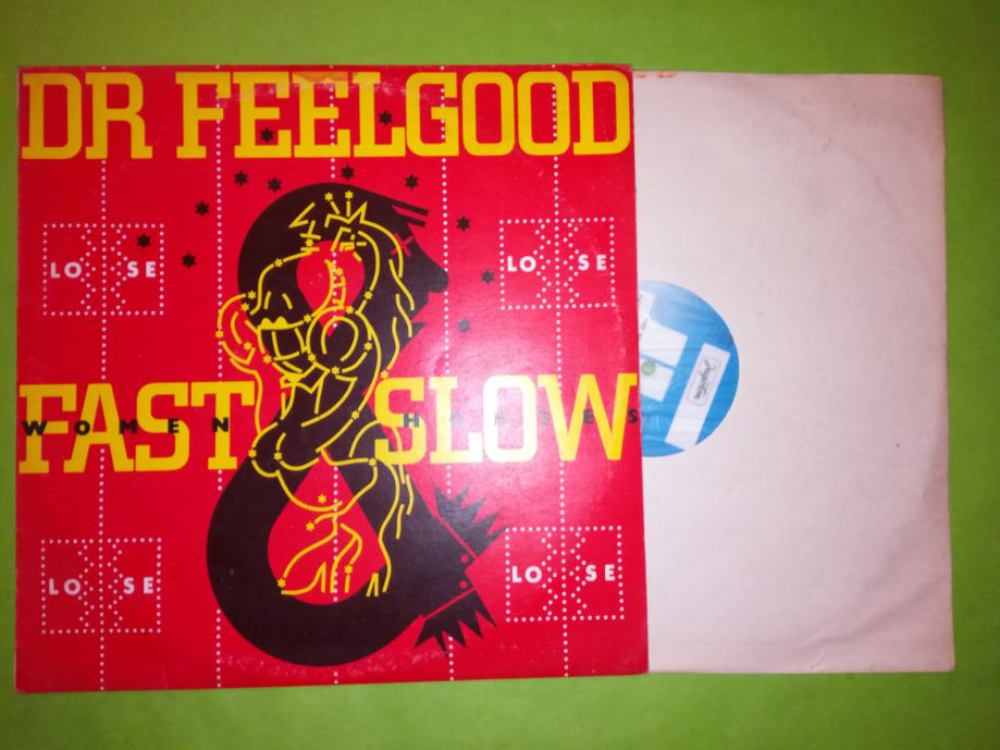 LP-Dr. Feelgood ‎– Fast Women & Slow Horses