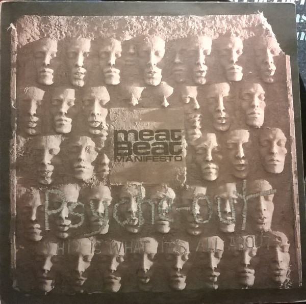 MEAT BEAT MANIFESTO - Psyche-Out 12" EP