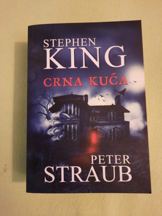 Stephen King : CRNA KUĆA