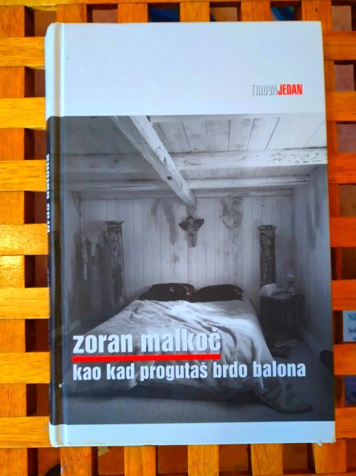 KAO KAD PROGUTAŠ BRDO BALONA Autor: Malkoč, Zoran VBZ ZG 2004