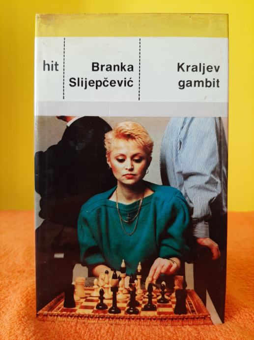 Kraljev gambit - Branka Slijepčević - hit biblioteka