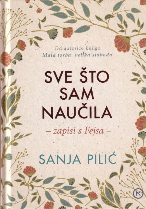 Sanja Pilić: Sve što sam naučila - zapisi s Fejsa -