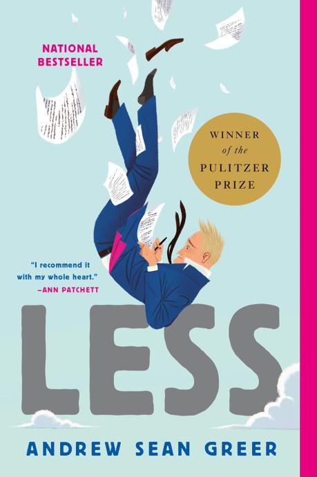 Andrew Sean Greer: Less (Winner of the Pulitzer Prize)