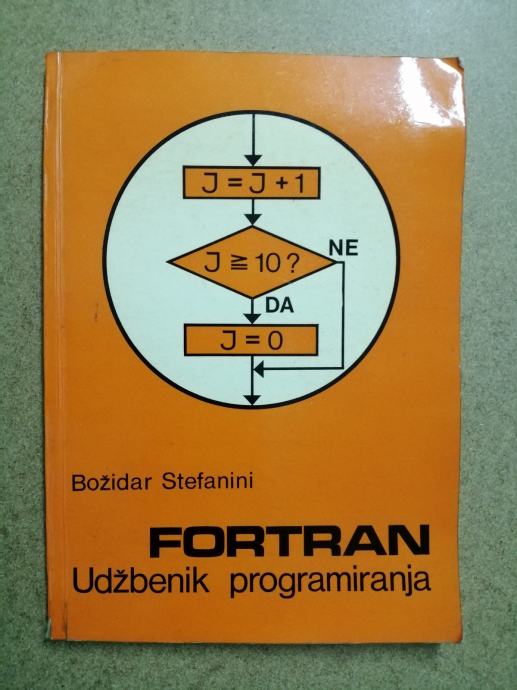 Božidar Stefanini – Fortran : udžbenik programiranja (B21)