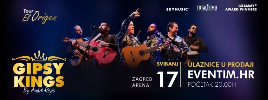 GIPSY KINGS, Arena Zagreb, 17.5.2024 - 2 ulaznice