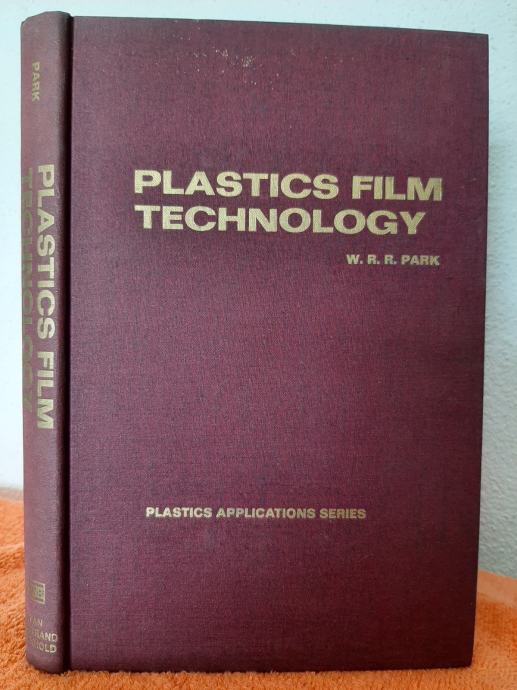 Plastics film technology W. R. R. Park