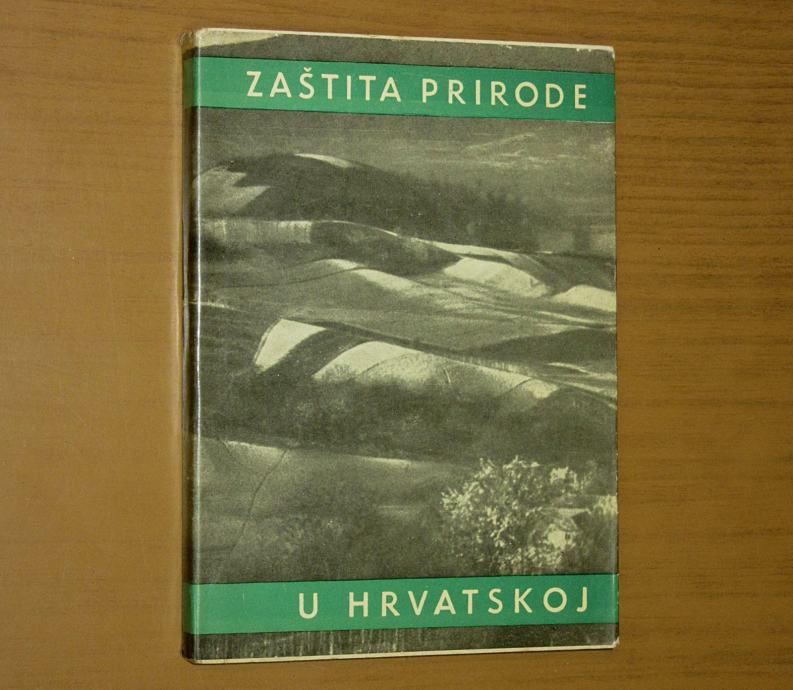 Zaštita prirode u Hrvatskoj - Zavod za zaštitu prirode, 1961.