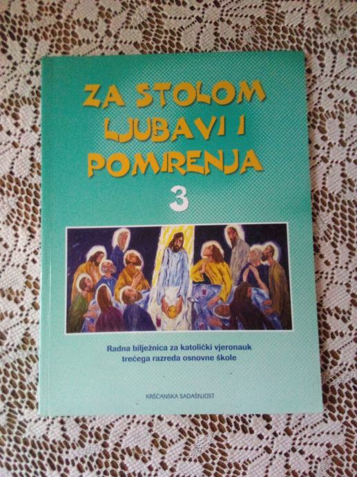 Za stolom ljubavi i pomirenja, učimo ljubiti boga i ljude