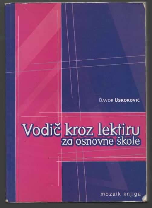Uskoković, Davor - Vodič kroz lektiru za osnovne škole