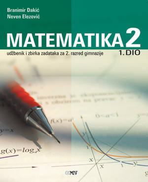 Matematika 2 udžbenik i zbirka 1. i 2. dio
