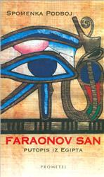 Faraonov san- Spomenka Podboj