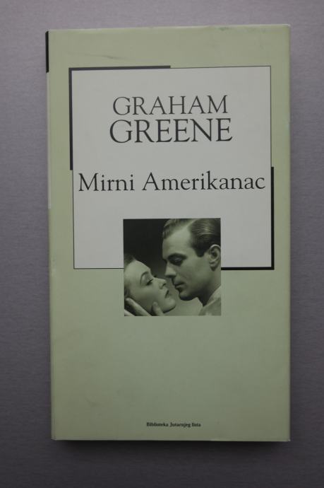 Graham Greene - Mirni Amerikanac, knjiga