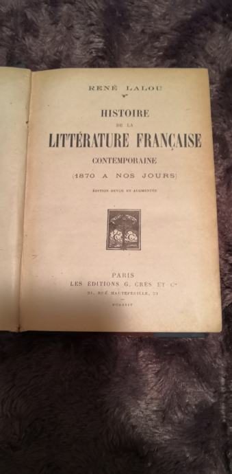 Histoire De La Litterature Francaise Contemporaine - Rene Lalou