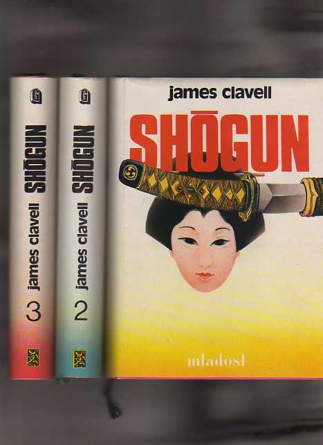 JAMES CLAVELL: SHOGUN, KOMPLET 1-3, ROMAN O JAPANU
