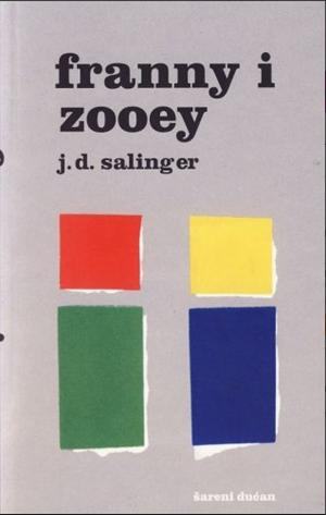 J. D. Salinger - Franny i Zooey NOVO