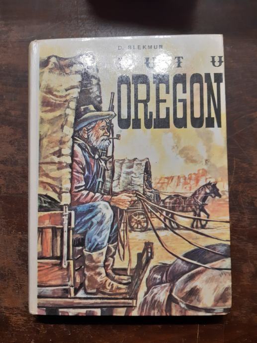 knjiga D.Blekmur Put u Oregon iz 1968 godine na 253 stranice