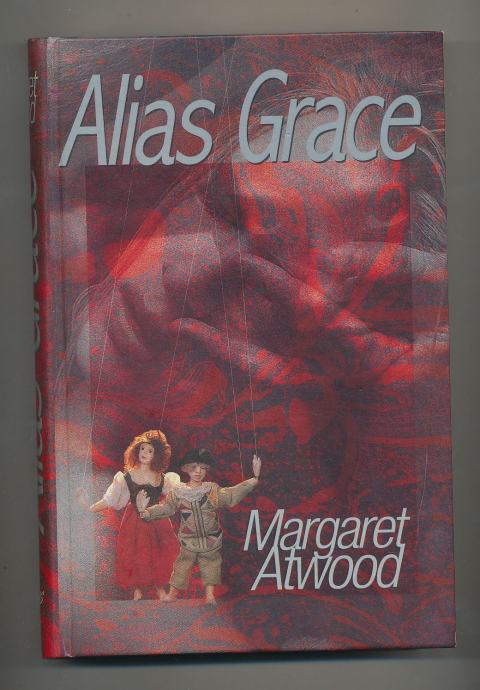 Margaret Atwood Alias Grace