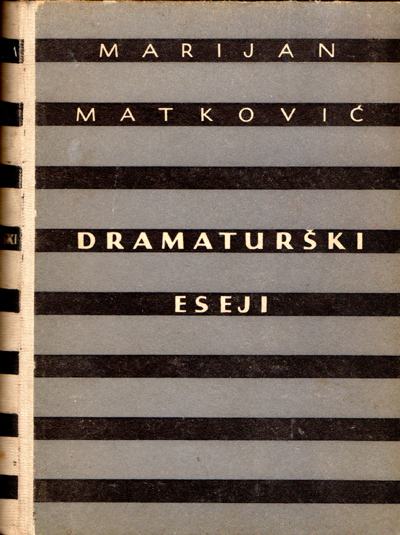 Matković, Marijan - Dramaturški eseji