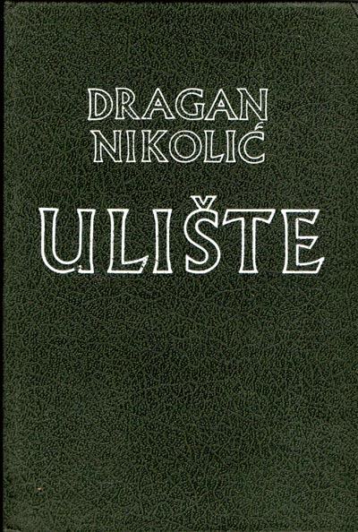 Nikolić, Dragan - Ulište