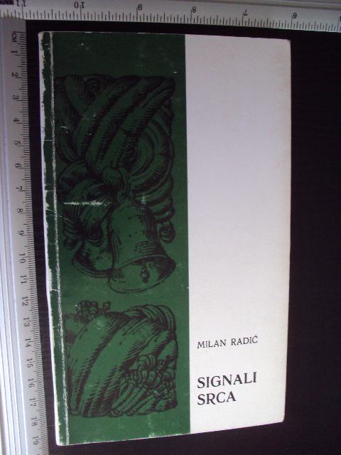 SIGNALI SRCA - Milan Radić - poezija