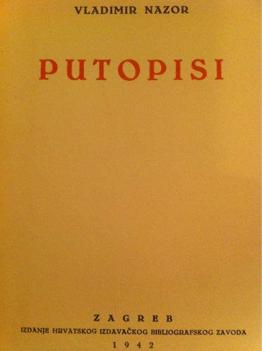 Vladimir Nazor PUTOPISI (1. izdanje)