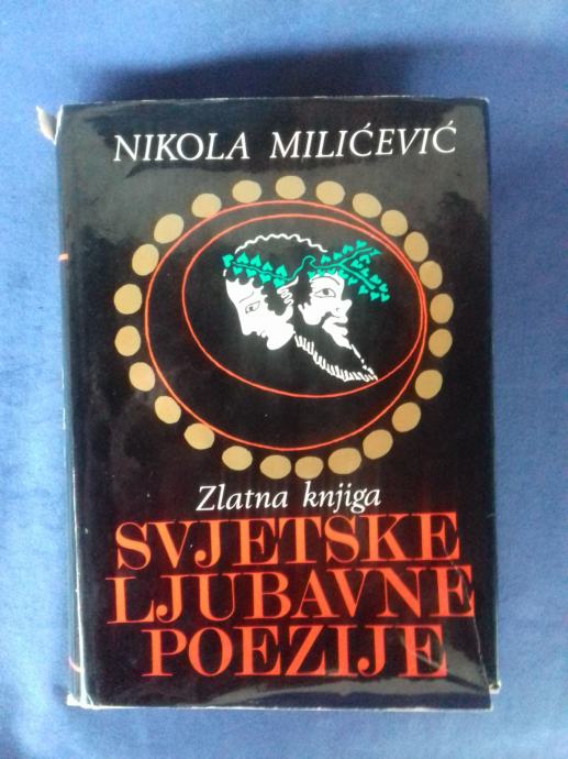 Nikola miličević zlatna knjiga svjetske ljubavne poezije