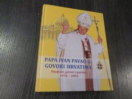 Nagy Božidar: Papa Ivan Pavao II. govori Hrvatima