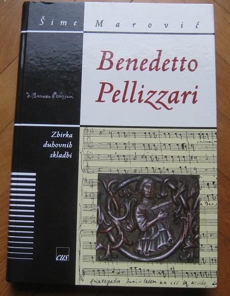 Šime Marović Benedetto Pellizzari  Zbirka duhovnih skladbi