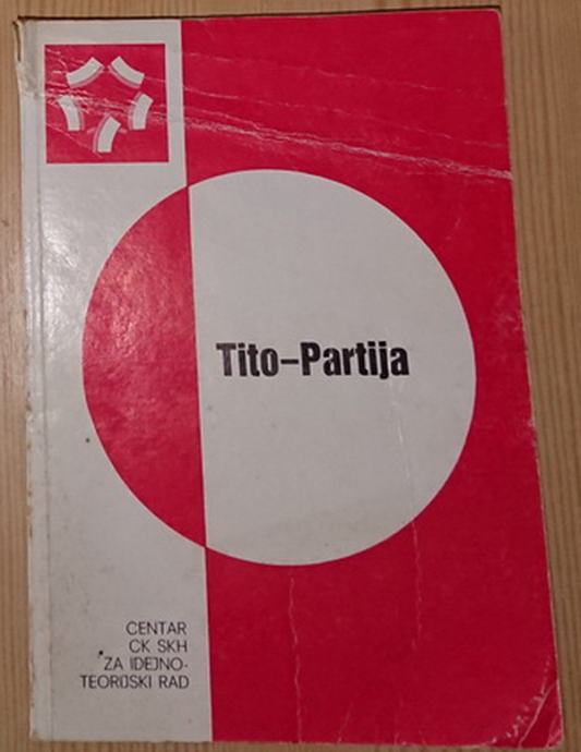 Tito-Partija: 40 godina