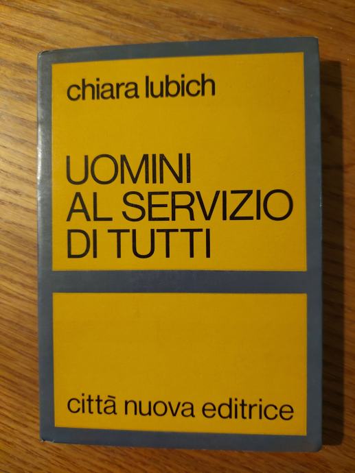 UOMINI al Servizio di TUTTI - Chiara LUBICH