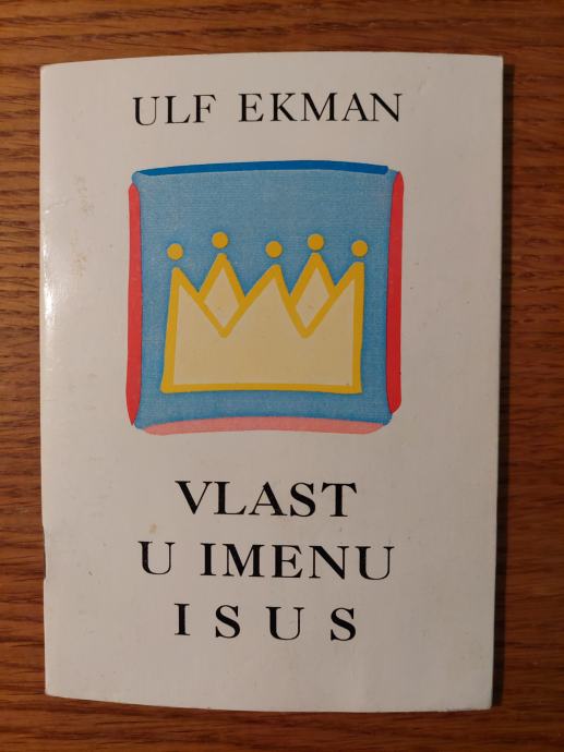 Vlast u imenu ISUS - Ulf EKMAN