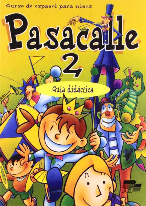 Pasacalle 2 profesor (Spanish Edition)