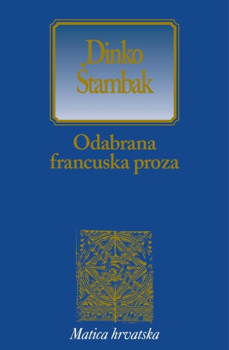 Dinko Štambak:Odabrana francuska proza