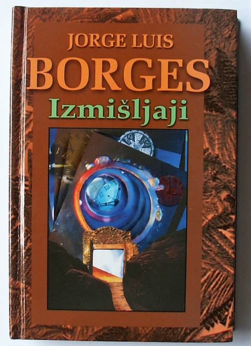 IZMIŠLJAJI Jorge Luis Borges