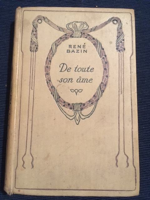 Rene Bazin, De toute son ame, 1930.?