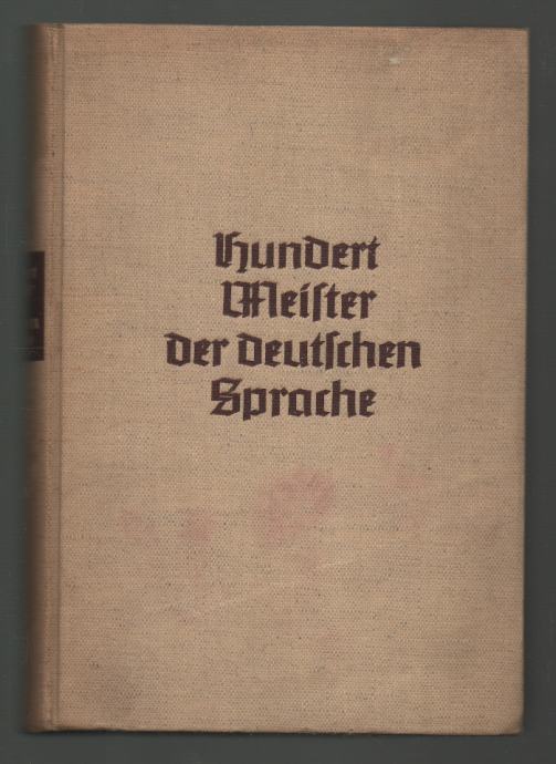 Bußmann, Hans - Hundert Meister der deutschen Sprache : eine Sammlung
