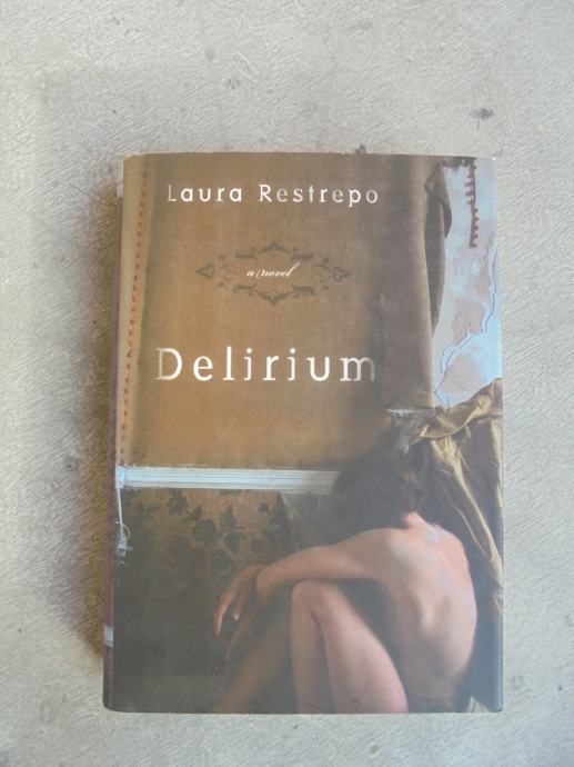 Delirium, Laura Restrepo