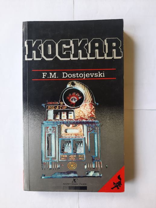 F. M. Dostojevski: Kockar