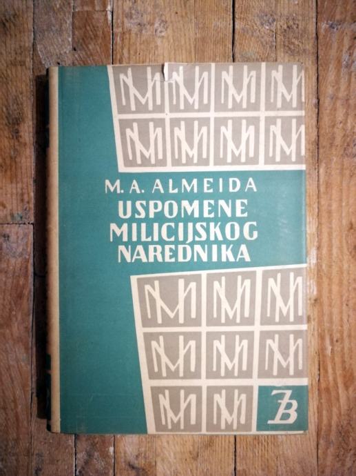 Manuel Antonio de Almeida Uspomene milicijskog narednika