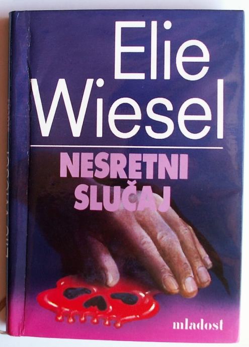 NESRETNI SLUČAJ Elie Wiesel