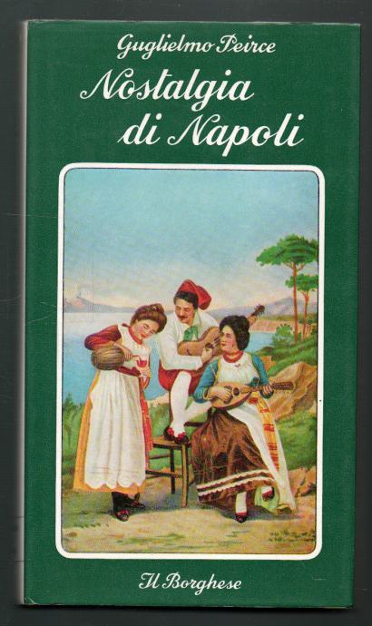 Peirce, Guglielmo Nostalgia di Napoli