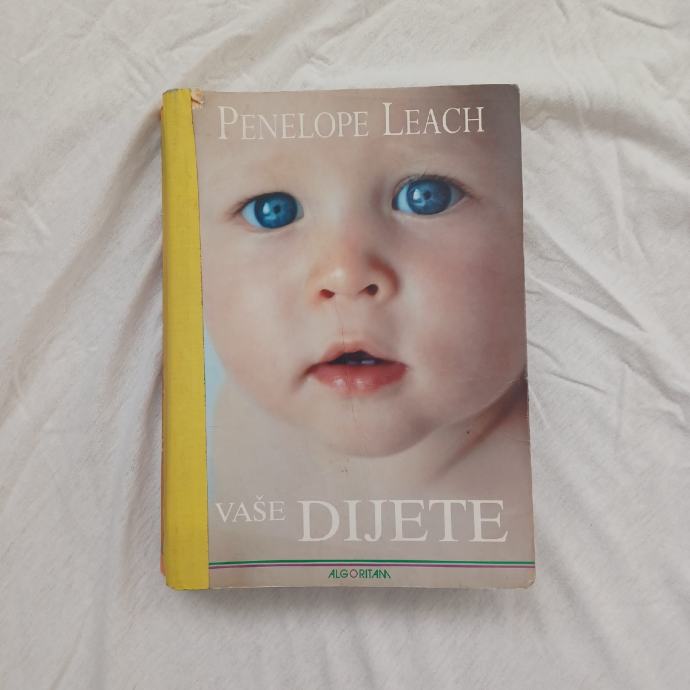 Penelope Leach: Vaše dijete